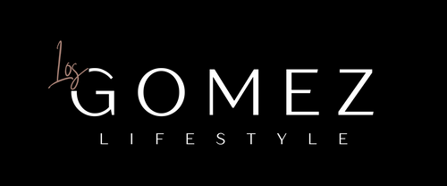 Los Gomez Lifestyle